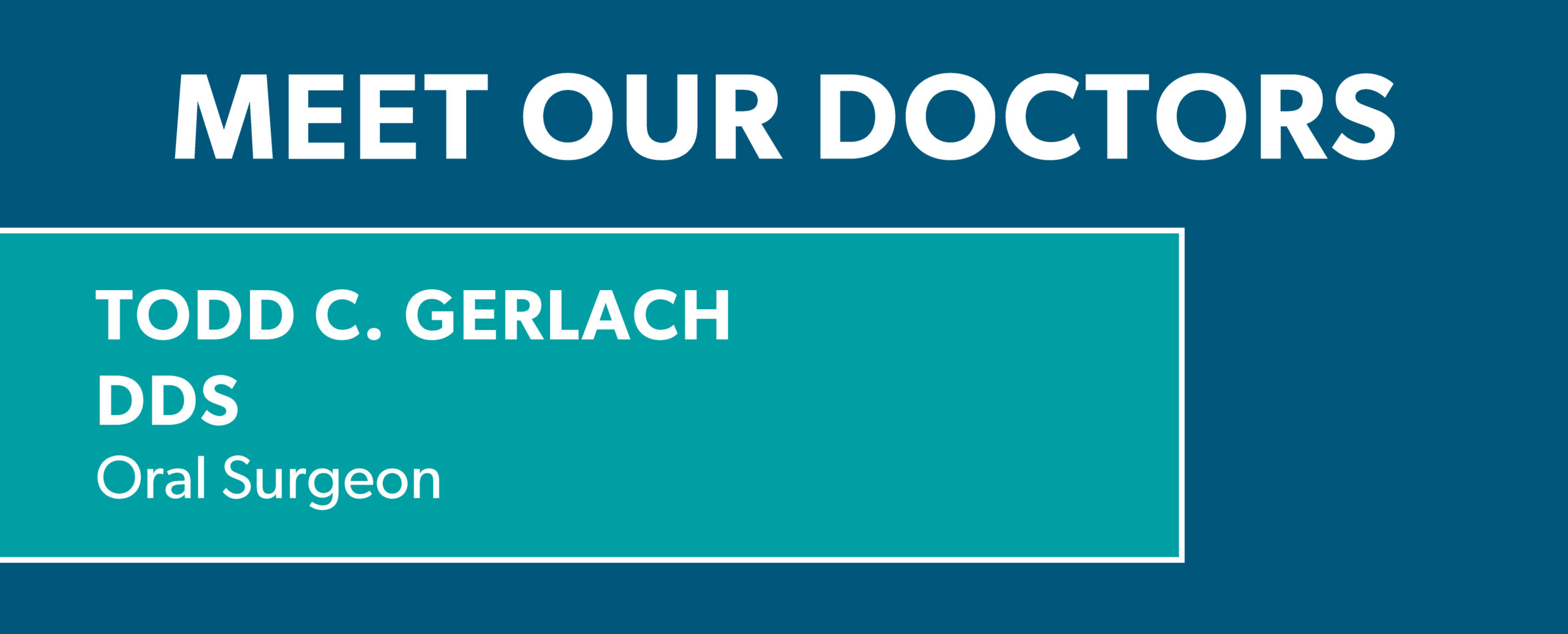 Meet Dr. Todd Gerlach