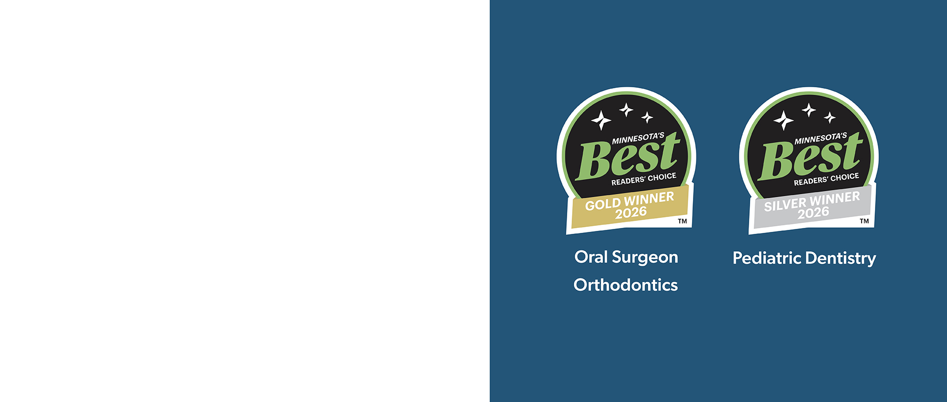 Minnesota's Best Readers' Choice badges for 2026, featuring a gold winner for Oral Surgeon Orthodontics and a silver winner for Pediatric Dentistry.
